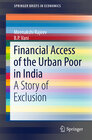 Buchcover Financial Access of the Urban Poor in India