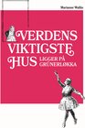 Buchcover Verdens viktigste hus ligger på Grünerløkka