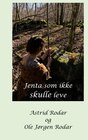 Buchcover Jenta som ikke skulle leve