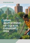 Buchcover Urban selvforsyning -En guide til bærekraft i byen
