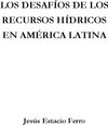 Buchcover Los desafíos de los recursos hídricos en América Latina