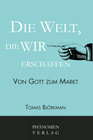 Buchcover Die Welt, die wir erschaffen