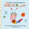 Buchcover Olguita Oruguita explica los virus y compañía