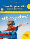 Buchcover Filosofía para niños: El bien y el mal. Las mejores 44 preguntas para filosofar con niños y adolescentes