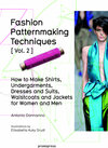 Buchcover Fashion Patternmaking Techniques [Vol. 2]