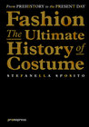 Buchcover Fashion - The Ultimate History of Costume