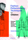 Buchcover Fashion Patternmaking Techniques for Children’s Clothes