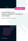 Buchcover Praxishandbuch Wohnungseigentumsrecht in Spanien