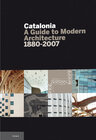 Buchcover Catalonia: A guide to Modern Architecture 1880-2007