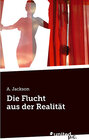 Buchcover Die Flucht aus der Realität