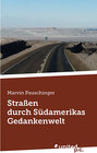 Buchcover Straßen durch Südamerikas Gedankenwelt