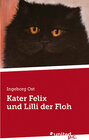 Buchcover Kater Felix und Lilli der Floh