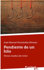 Buchcover Pendiente de un hilo