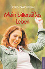 Buchcover Mein bittersüßes Leben