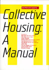 Buchcover Collective Housing: A Manual