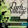 Buchcover Dark Village 5 - Zu Erde sollst du werden