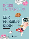 Buchcover Der Pfirsichkern