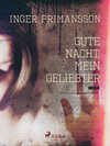 Buchcover Gute Nacht, mein Geliebter