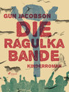 Buchcover Die Ragulka-Bande
