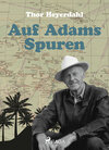 Buchcover Auf Adams Spuren: Das Abenteuer meines Lebens