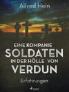 Buchcover Eine Kompanie Soldaten in der Hölle von Verdun