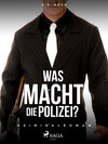 Buchcover Was macht die Polizei?