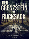 Buchcover Der Grenzstein im Rucksack