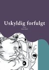 Buchcover Uskyldig forfulgt