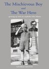 Buchcover "The Mischievous Boy" and The War Hero