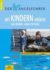 Buchcover Angelführer "Mit Kindern angeln an Nord- und Ostsee"