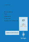 Buchcover Anaesthesia, Pain, Intensive Care and Emergency Medicine - A.P.I.C.E.