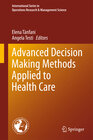 Buchcover Advanced Decision Making Methods Applied to Health Care