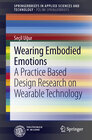 Buchcover Wearing Embodied Emotions