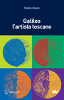 Buchcover Galileo l'artista toscano