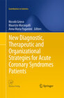 Buchcover New Diagnostic, Therapeutic and Organizational Strategies for Acute Coronary Syndromes Patients