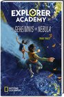 Buchcover Explorer Academy - Das Geheimnis um Nebula (Band 1)