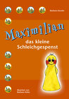 Buchcover Maximilian das kleine Schleichgespenst