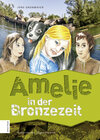 Buchcover Amelie in der Bronzezeit