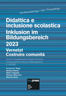 Buchcover Inklusion im Bildungsbereich = Didattica e inclusione scolastica 2023