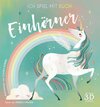 Buchcover Ich spiel mit euch! Einhörner
