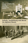 Buchcover Schule, Ausbildung und Beruf im alpinen Raum