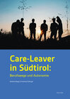 Buchcover Care-Leaver in Südtirol: Berufswege und Autonomie