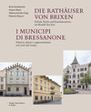 Buchcover Die Rathäuser von Brixen - I municipi di Bressanone