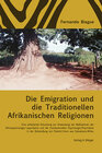 Buchcover Die Emigration und die Traditionellen Afrikanischen Religionen