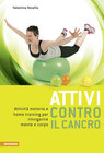 Buchcover Attivi contro il cancro
