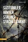 Buchcover Südtiroler hinter Stalins Stacheldraht