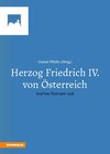 Buchcover Herzog Friedrich IV. von Österreich
