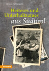 Buchcover Heiteres und Unterhaltsames aus Südtirol