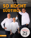 Buchcover So kocht Südtirol - Limitierte Jubiläumsausgabe