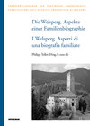 Buchcover Die Welsperg. Aspekte einer Familienbiographie - I Welsperg. Aspetti di una biografia familiare